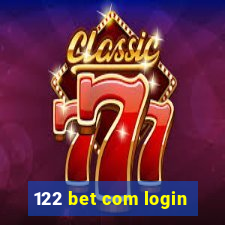 122 bet com login